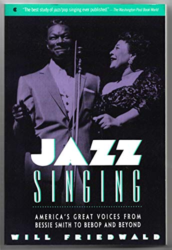 Stock image for Jazz Singing : America's Great Voices from Bessie Smith to Bebop and Beyond for sale by Better World Books