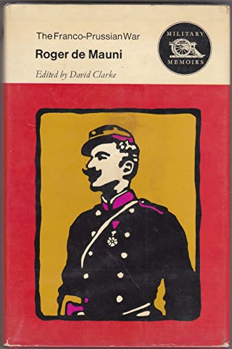 The Franco-Prussian War (Military Memoirs)