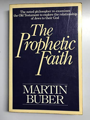 9780020842200: The Prophetic Faith