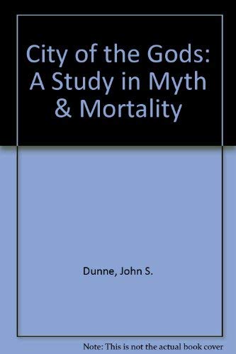 9780020847106: City of the Gods: A Study in Myth & Mortality