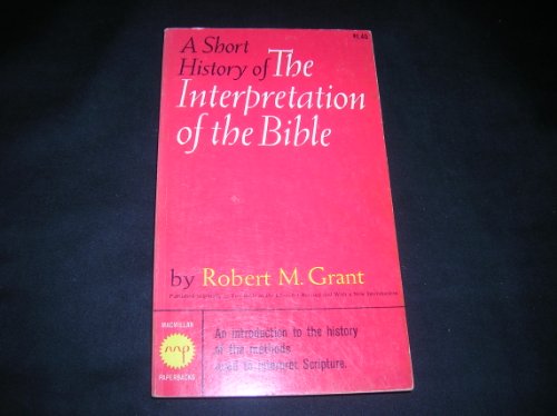 Imagen de archivo de SHORT HISTORY OF THE INTERPRETATION OF BIBLE PP a la venta por HPB Inc.