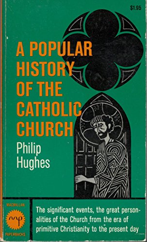 9780020856405: Popular History of the Catholic Church