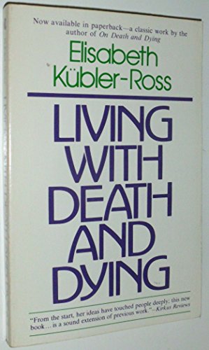 Stock image for Living with Death and Dying for sale by Heisenbooks
