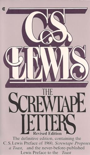 Beispielbild fr The Screwtape Letters: With, Screwtape Proposes a Toast zum Verkauf von Keeper of the Page