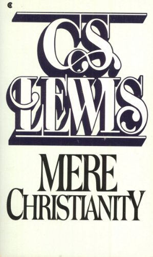 Stock image for Mere Christianity : With a New Introduction of the Three Books, The Case for Christianity, Christian Behavior, and Beyond Personality for sale by Better World Books