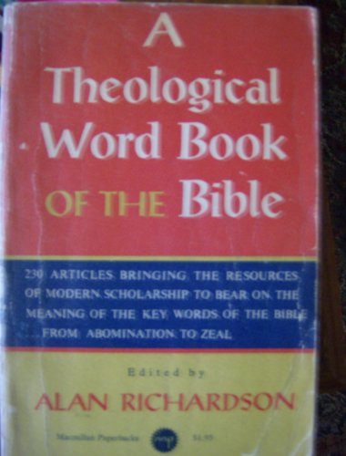 Stock image for A Theological Word Book of the Bible for sale by SecondSale