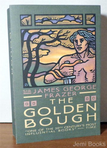 Stock image for The Golden Bough: A Study in Magic and Religion (1 Volume, Abridged Edition) for sale by Walther's Books