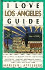 I Love Los Angeles Guide (9780020972426) by Appleberg, Marilyn J.; Lodge, Yvette; Morgan, Francis