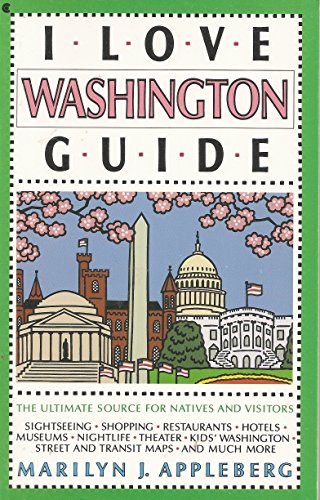 Stock image for I Love Washington Guide for sale by Top Notch Books
