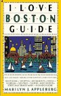 Beispielbild fr I Love Boston Guide zum Verkauf von Newsboy Books