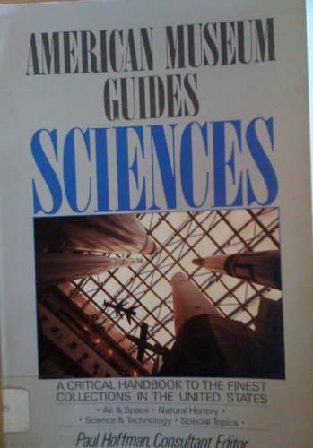 9780020977100: American Museum Guides: Sciences