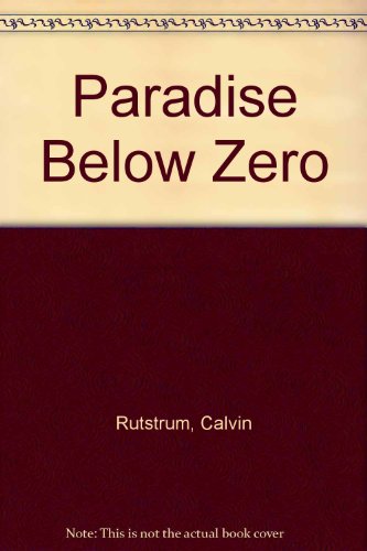 9780020984900: Paradise Below Zero