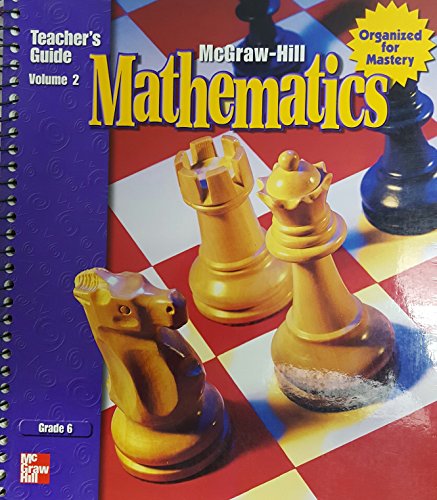 Beispielbild fr McGraw-Hill Mathematics, Teacher's Guide, Volume 2, Grade 6 zum Verkauf von MI Re-Tale