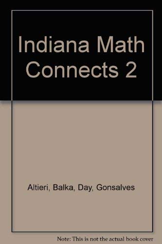 9780021009923: Indiana Math Connects 2