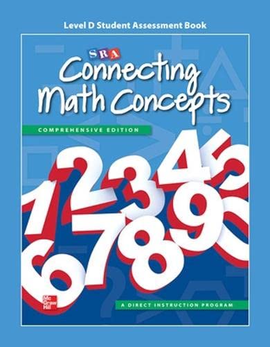 Stock image for Connecting Math Concepts Level D, Student Assessment Book for sale by Walker Bookstore (Mark My Words LLC)