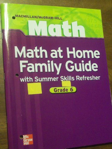 Imagen de archivo de Math at Home: Family Guide with Summer Skills Refresher (Macmillan/McGraw-Hill Math) a la venta por Ergodebooks