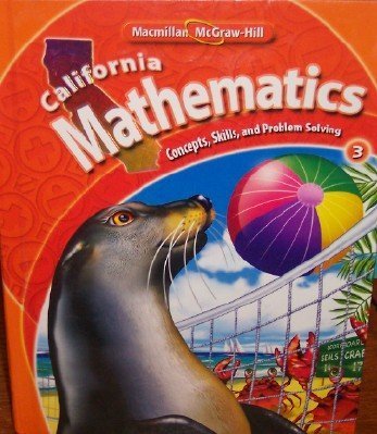 Beispielbild fr California Mathematics Grade 3 (Concepts, Skills, And Problem Solving) ; 9780021057092 ; 0021057095 zum Verkauf von APlus Textbooks