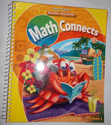 9780021057368: Math Connects, Grade K, Vol. 2, Teacher Edition