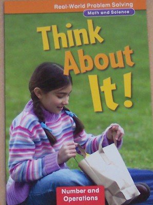 9780021059669: Think About It, Real-world Problem Solving, Grade 3 (Math and Science, Number and Operations)