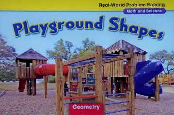 Stock image for Playground Shapes: Geometry, Grade K (Real-World Problem Solving: Math and Science) for sale by SecondSale