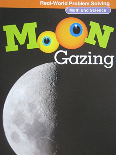 Beispielbild fr Real-World Problem Solving Library Grade 3 Moon Gazing, Number and Operations, GR P, Benchmark 34 zum Verkauf von Wonder Book