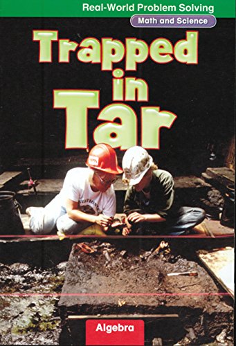 9780021062379: Trapped in Tar: Real-World Problem Solving (Math & Science)