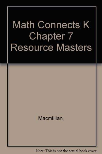 Stock image for Math Connects K Chapter 7 Resource Masters for sale by Nationwide_Text