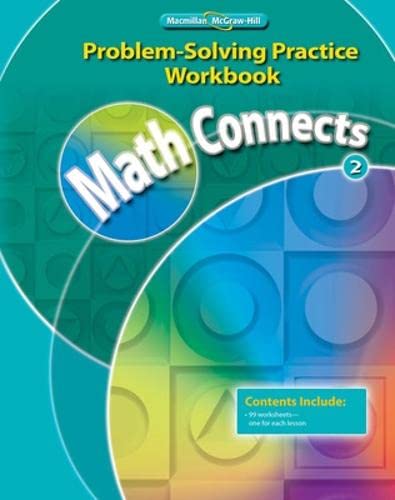 Math Connects, Grade 2, Problem Solving Practice Workbook (ELEMENTARY MATH CONNECTS) (9780021072897) by McGraw-Hill Education