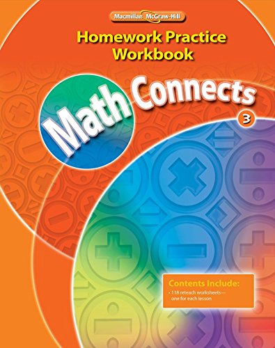 Math Connects, Grade 3, Homework Practice Workbook (ELEMENTARY MATH CONNECTS)