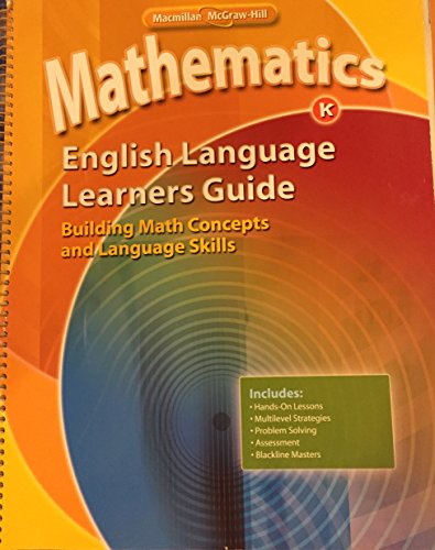Stock image for Macmillan Mathematics K English Language Learners Guide Building Math Concepts and Language skills for sale by Booksavers of MD