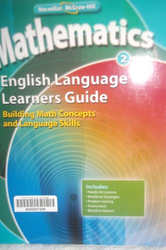 Imagen de archivo de Mathematics 2 English Language Learners Guide Building Math Concepts and Language Skills (Math Connects) a la venta por Nationwide_Text