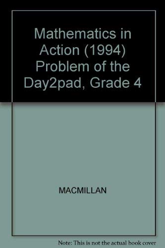 Mathematics in Action (1994) Problem of the Day2pad, Grade 4 (9780021094851) by Macmillan