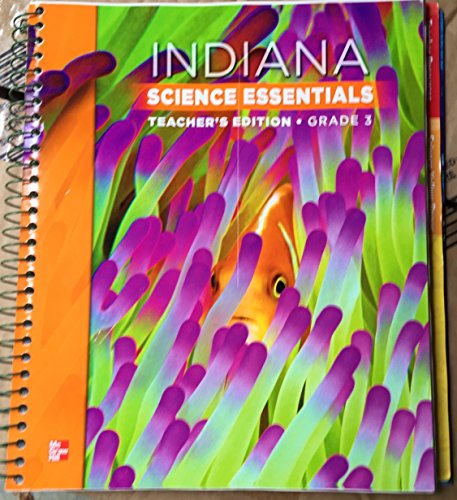 Indiana Science Essentials Grade 3 Teacher's Edition (9780021144006) by Jay K. Hackett