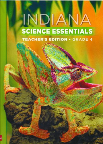 Imagen de archivo de Indiana Science Essentials Teacher's Edition Grade 4 a la venta por Nationwide_Text