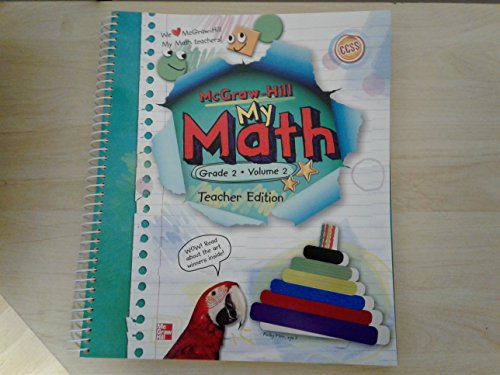 

McGraw-Hill My Math Grade 2 Volume 2 Teacher Edition, CCSS Common Core State Standards Edition