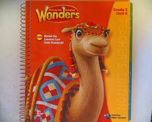 Stock image for McGraw-Hill Reading Wonders, CCSS Common Core, Teacher's Edition Grade 3 Unit 4 for sale by Allied Book Company Inc.