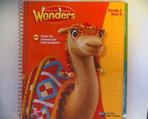 Stock image for McGraw-Hill Reading Wonders, CCSS Common Core, Teacher's Edition Grade 3 Unit 5 (2014-05-03) for sale by SecondSale