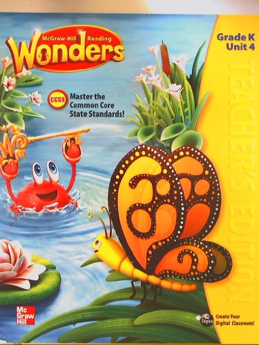 Stock image for McGraw-Hill Reading Wonders, CCSS Common Core, Teacher's Edition Grade K Unit 4 for sale by Nationwide_Text