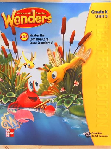 9780021186938: McGraw-Hill Reading Wonders, CCSS Common Core, Teacher's Edition Grade K Unit 5