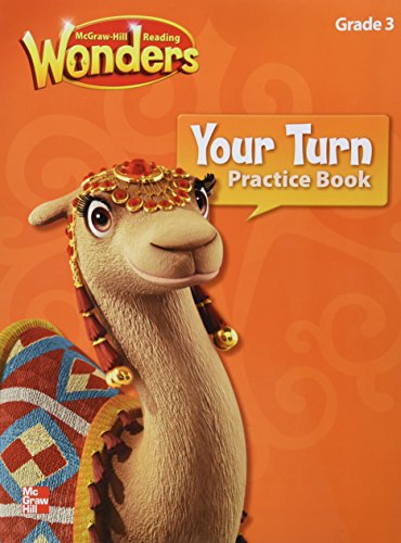 9780021189991: Reading Wonders, Grade 3, Your Turn Practice Book (Elementary Core Reading)