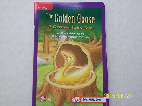 9780021190140: Reading Wonders Leveled Reader The Golden Goose: A German Fairy tale: On-Level Unit 5 Week 1 Grade 3 (ELEMENTARY CORE READING)