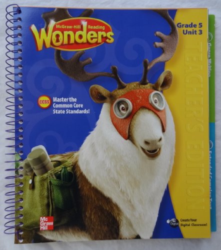 Imagen de archivo de Reading Wonders: Teacher's Edition, Grade 5, Unit 3 a la venta por Ergodebooks