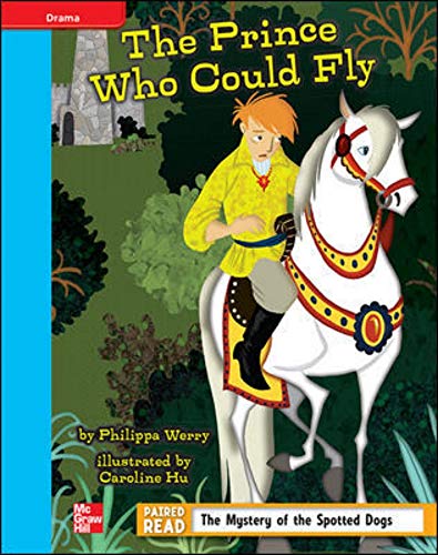 Stock image for Reading Wonders Leveled Reader the Prince Who Could Fly : On-level Unit 2 Week 2 Grade 4 for sale by GreatBookPrices