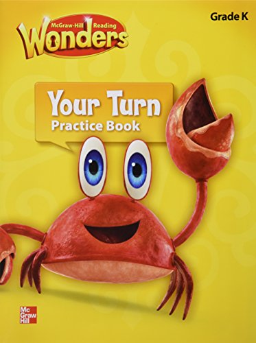 Stock image for Reading Wonders, Grade K, Your Turn Practice Book (ELEMENTARY CORE READING) for sale by SecondSale