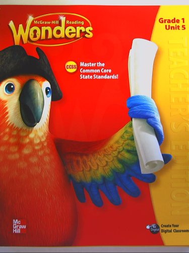 Stock image for McGraw-Hill Reading Wonders Grade 1 Unit 5 Teacher's Edition Common Core State Standards for sale by Nationwide_Text