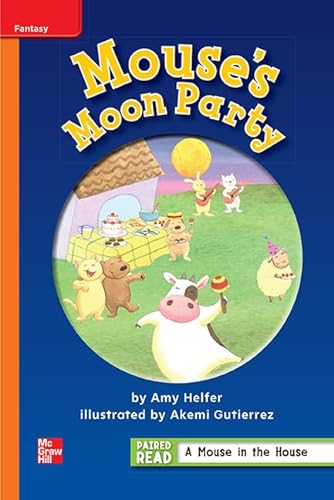 9780021195442: Reading Wonders Leveled Reader Mouse's Moon Party: Approaching Unit 1 Week 3 Grade 1 (Elementary Core Reading)