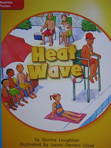 Beispielbild fr Reading Wonders Leveled Reader Heat Wave: On-Level Unit 6 Week 3 Grade 1 zum Verkauf von GreatBookPrices