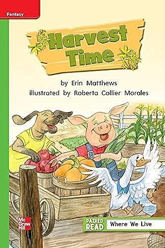 Beispielbild fr Reading Wonders Leveled Reader Harvest Time: Beyond Unit 1 Week 2 Grade 1 (ELEMENTARY CORE READING) zum Verkauf von Wonder Book