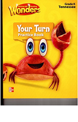 Stock image for Wonders, Grade K, Your Turn Practice Book, Tennessee for sale by Georgia Book Company