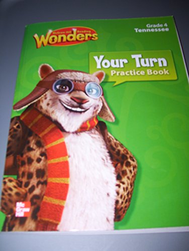 Stock image for 2014 Wonders, Grade 4, Tennessee, Your Turn Practice Book for sale by HPB-Red